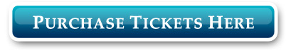 Purchase Tickets Here